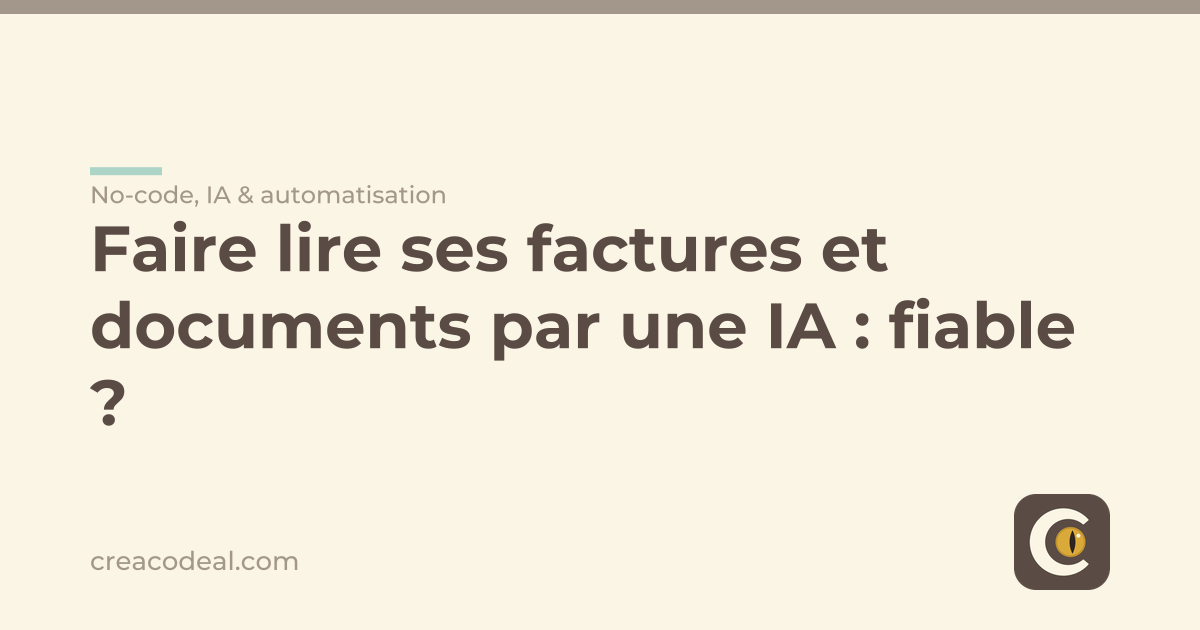 Faire lire ses factures et documents par une IA : fiable ?