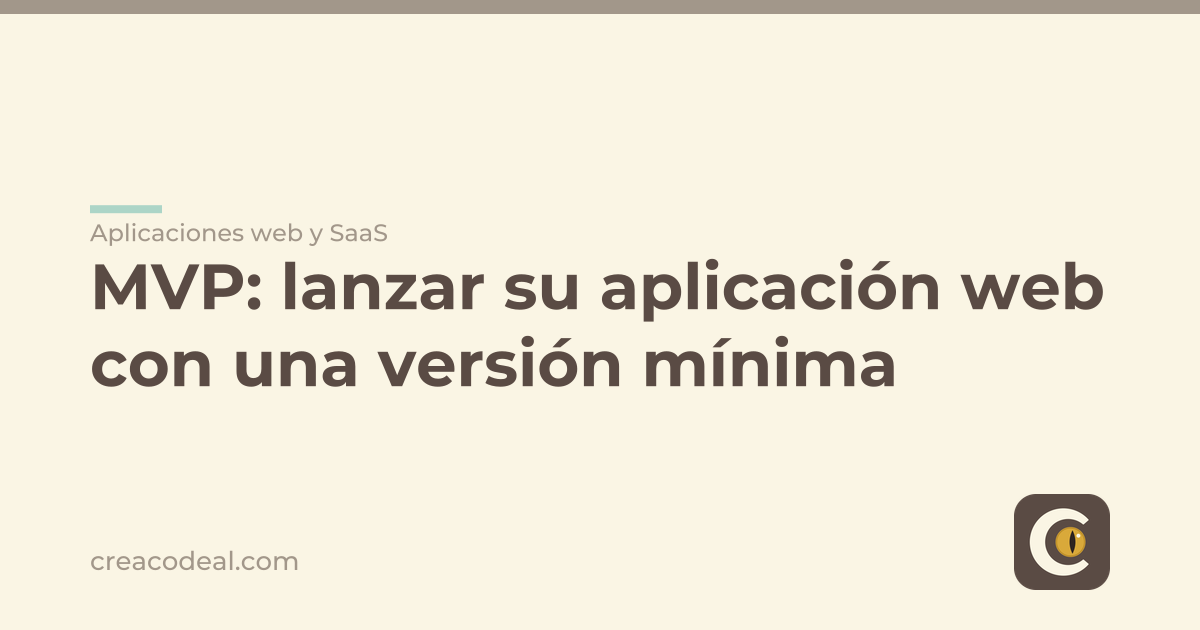 MVP: lanzar su aplicación web con una versión mínima
