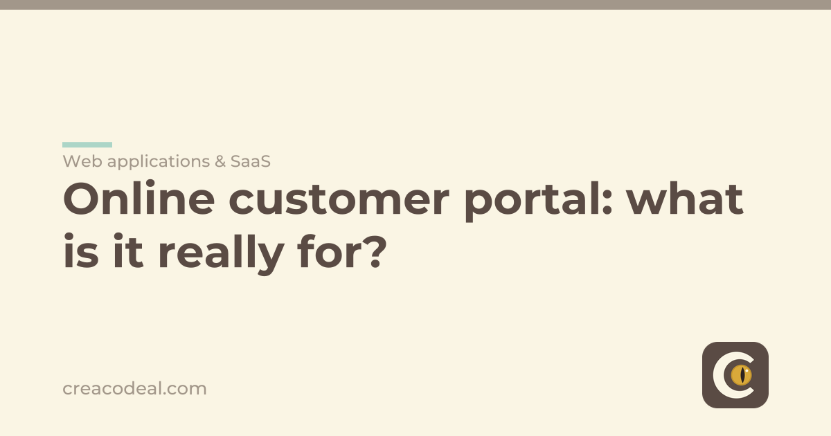 Online customer portal: what is it really for?