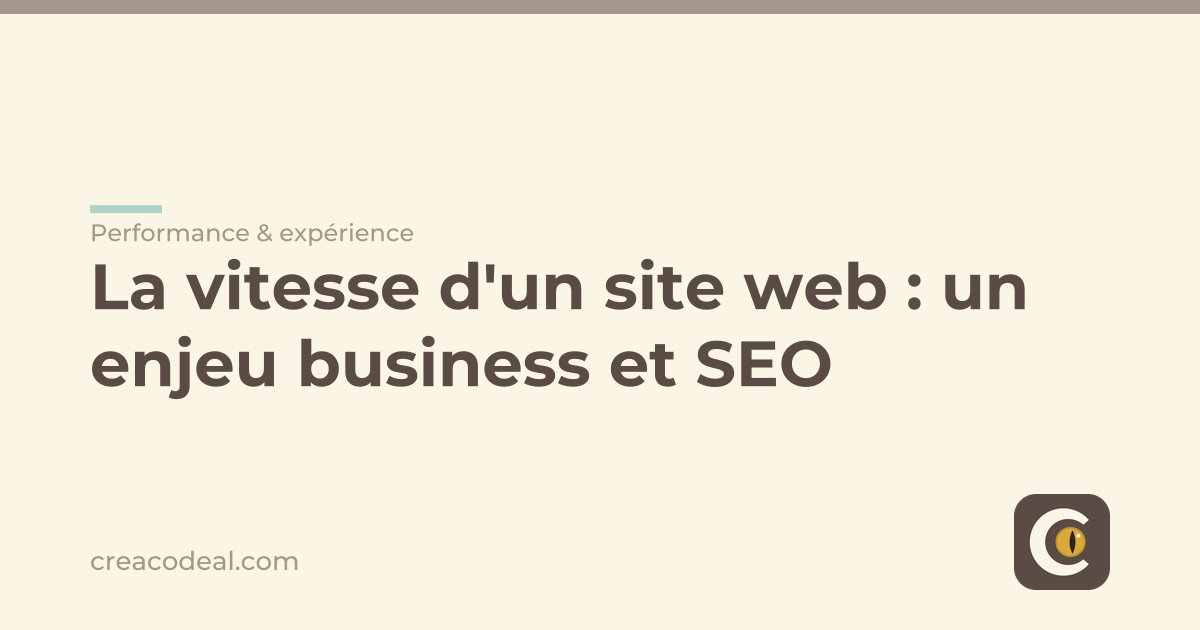 La vitesse d'un site web : un enjeu business et SEO