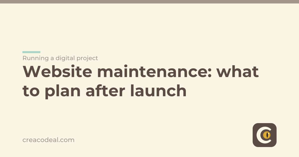 Website maintenance: what to plan after launch