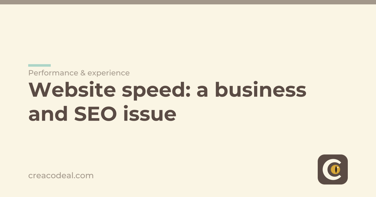 Website speed: a business and SEO issue
